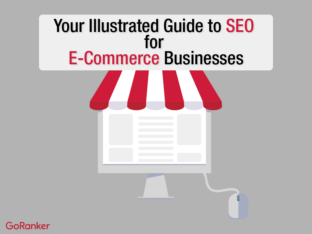 Your Illustrated Guide to SEO for E-Commerce Businesses